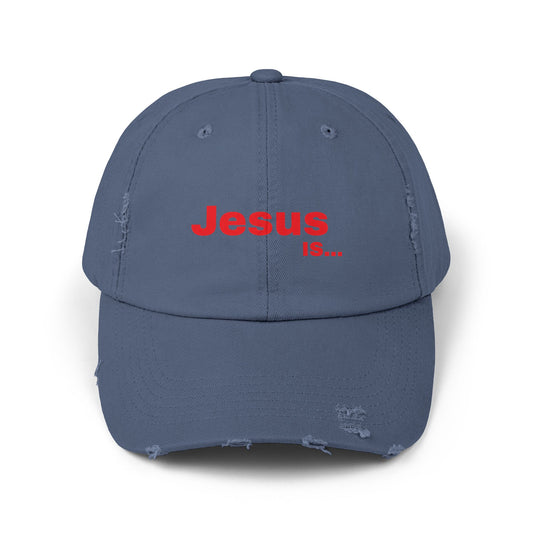 A DRocka Exclusive - JESUS IS… Unisex Distressed Cap