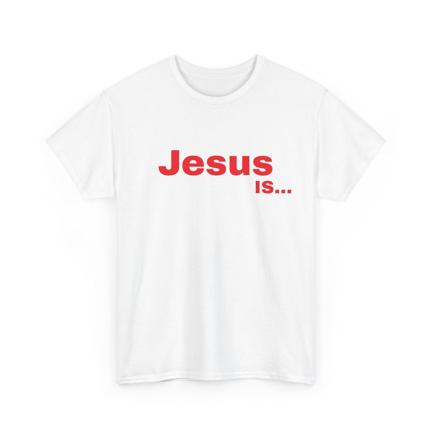 A DRocka Exclusive - Jesus IS… (red)  Unisex Heavy Cotton Tee