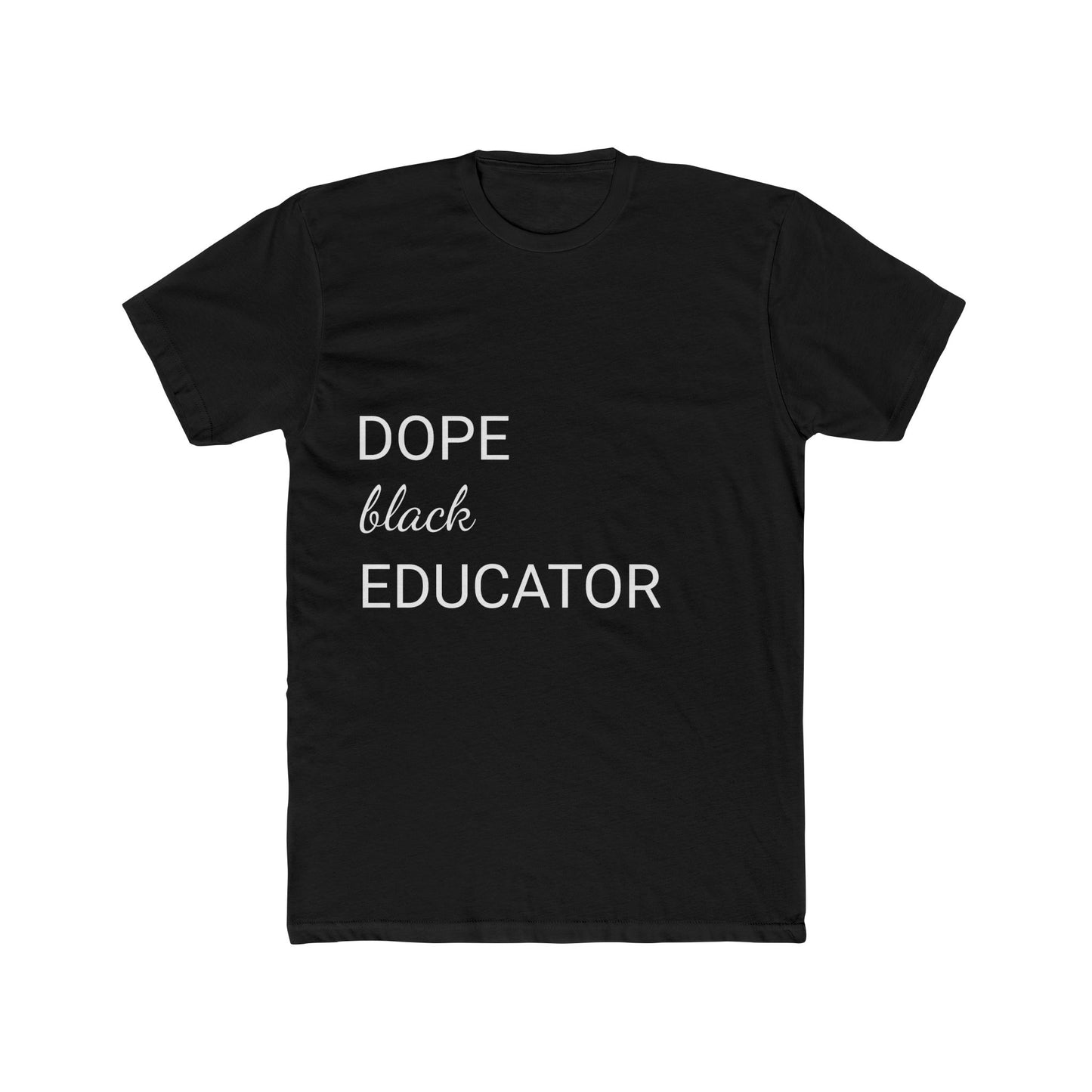 An Educator -  Men's Cotton Crew Tee