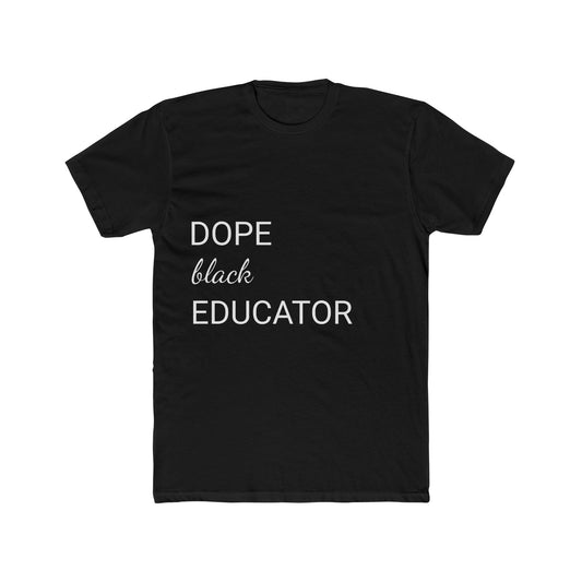 An Educator -  Men's Cotton Crew Tee