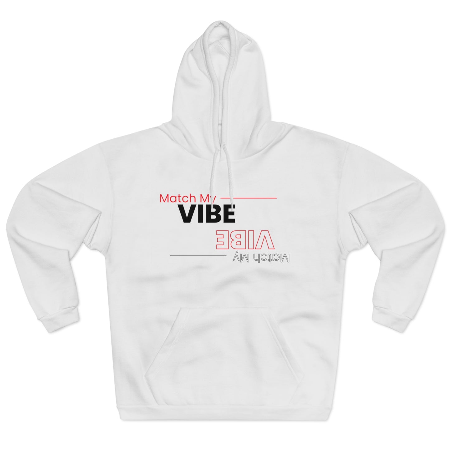 A Match my Vibe 😝 Unisex Pullover Hoodie
