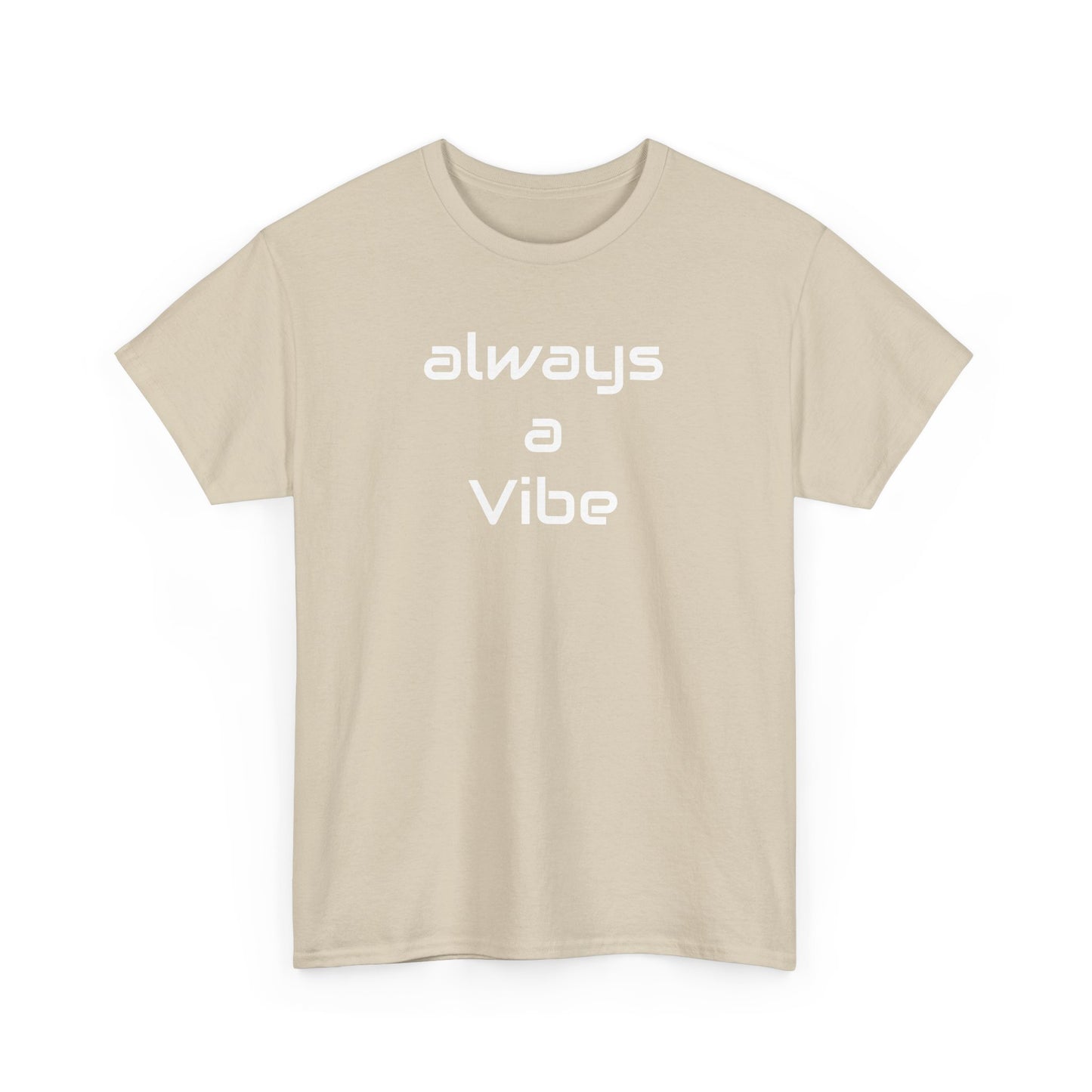 A Vibe - Unisex Heavy Cotton Tee