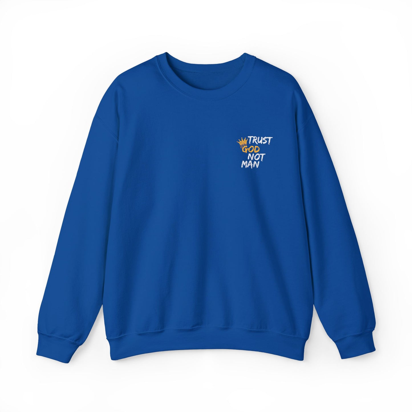 A Trust God Not Man Unisex Heavy Blend™ Crewneck Sweatshirt