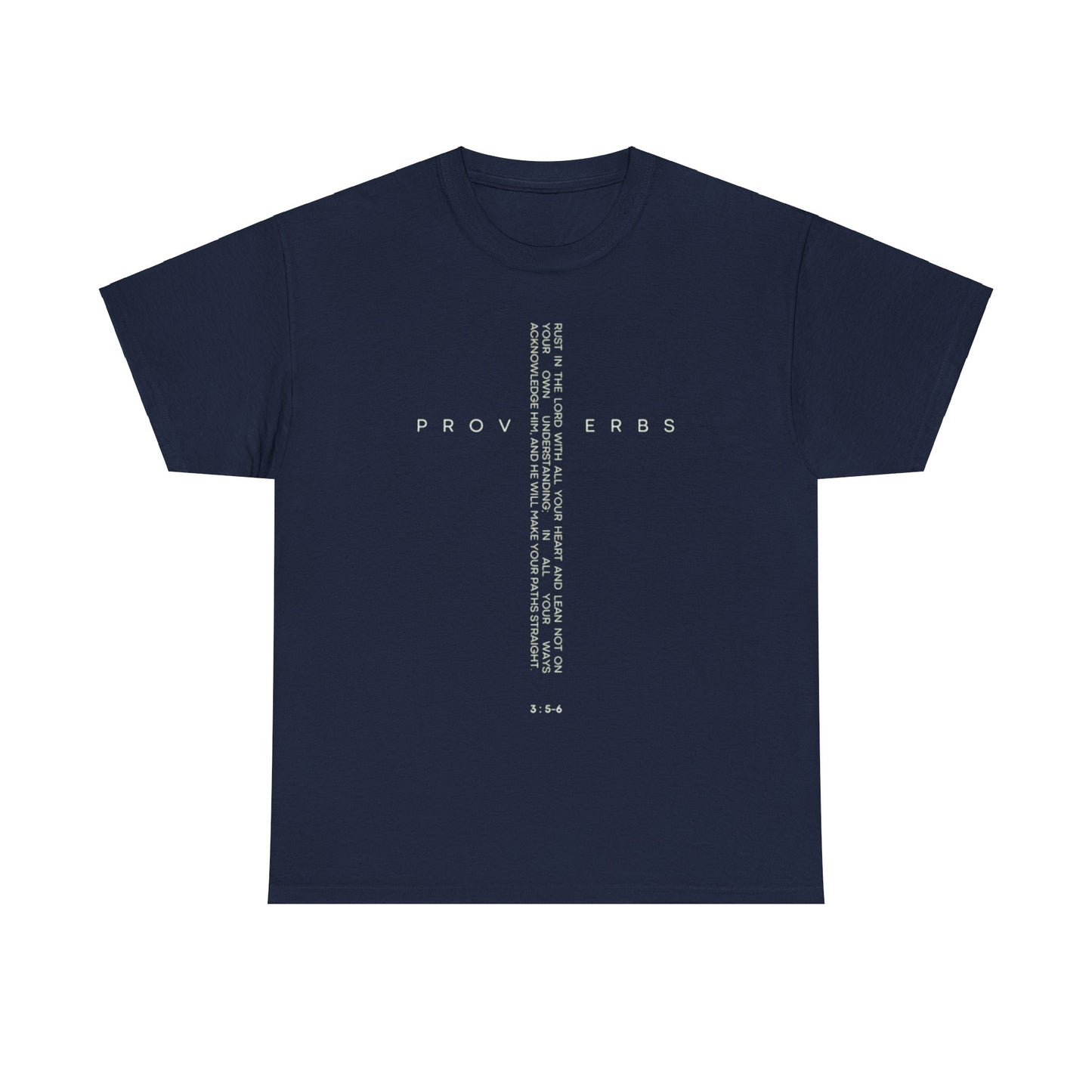 Cross - Proverbs 3:5-6 Unisex Heavy Cotton Tee