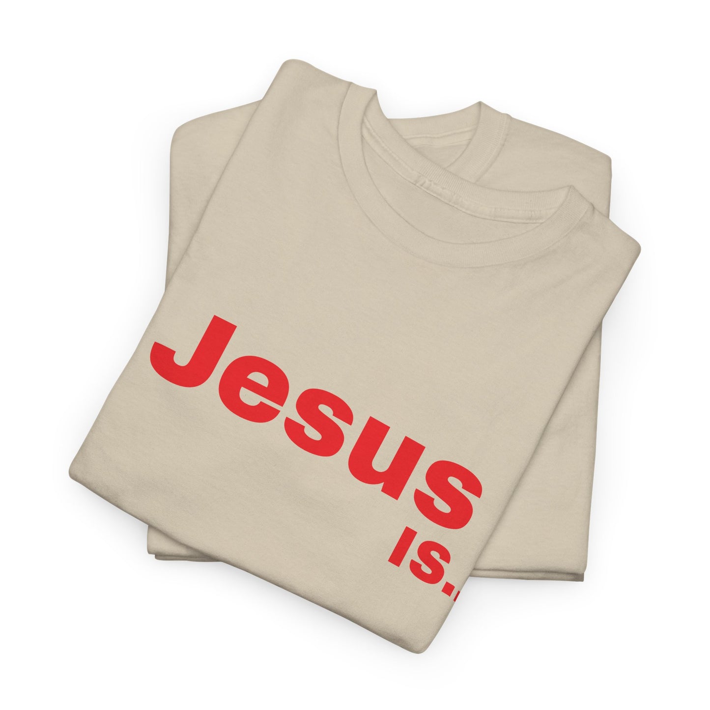 A DRocka Exclusive - Jesus IS… (red)  Unisex Heavy Cotton Tee