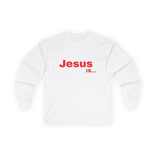 Jesus IS… in red Unisex Ultra Cotton Long Sleeve Tee