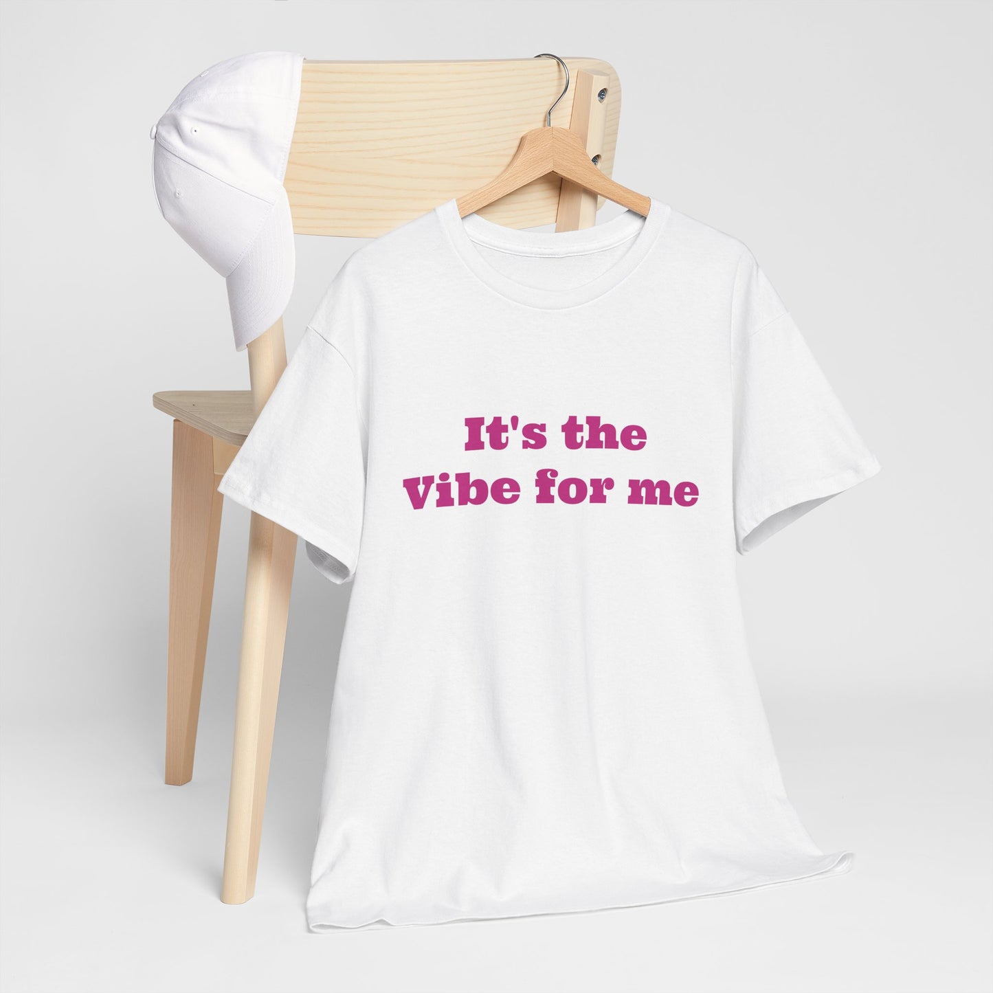 Baby It’s the vibe for me - Unisex Heavy Cotton Tee