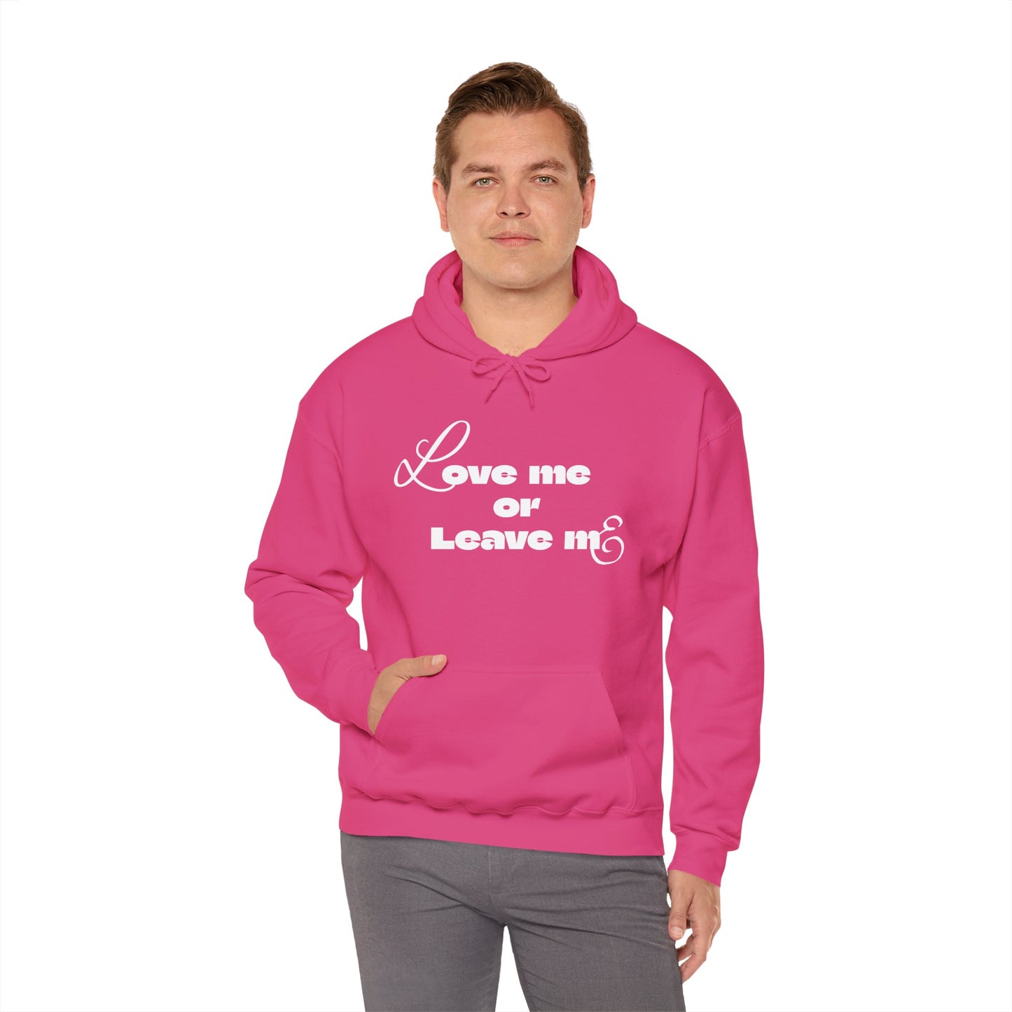 Love me or Leave me - Unisex Heavy Blend™ Hooded Sweatshirt