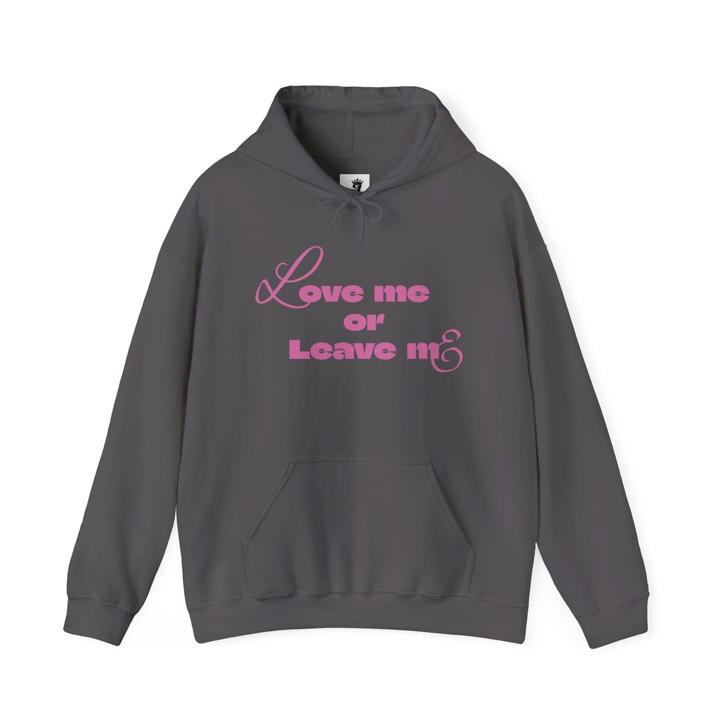 Love me or Leave me - Unisex Heavy Blend™ Hooded Sweatshirt