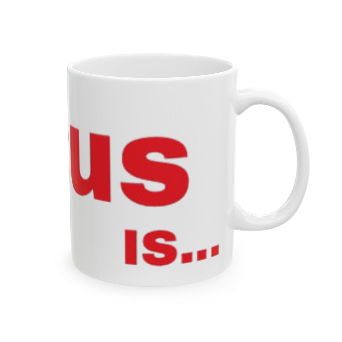 Ceramic Mug, (11oz, 15oz)