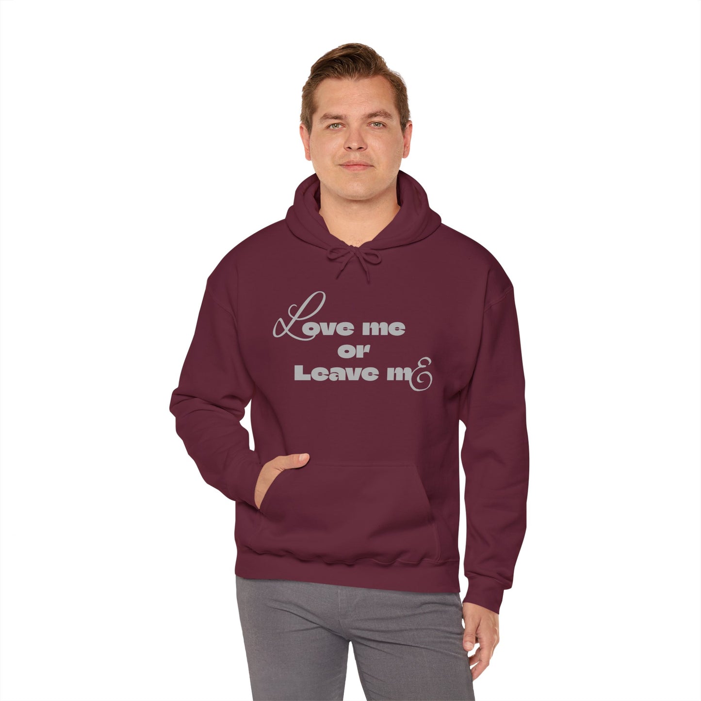 Love me or Leave me - Unisex Heavy Blend™ Hooded Sweatshirt