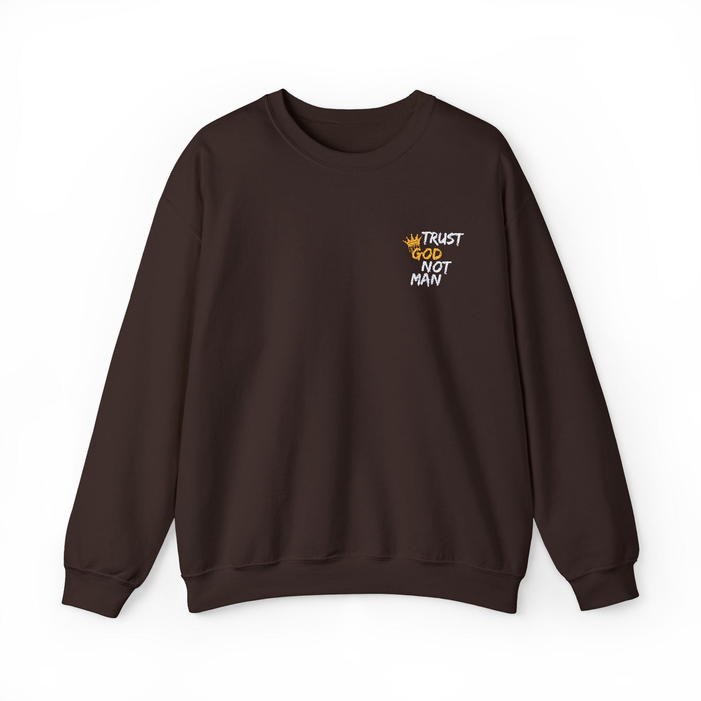 A Trust God Not Man Unisex Heavy Blend™ Crewneck Sweatshirt