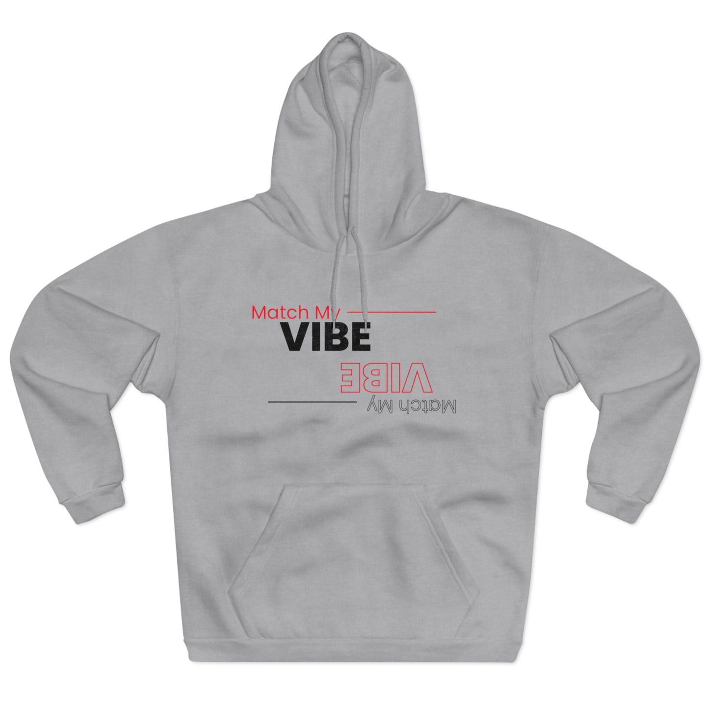A Match my Vibe 😝 Unisex Pullover Hoodie