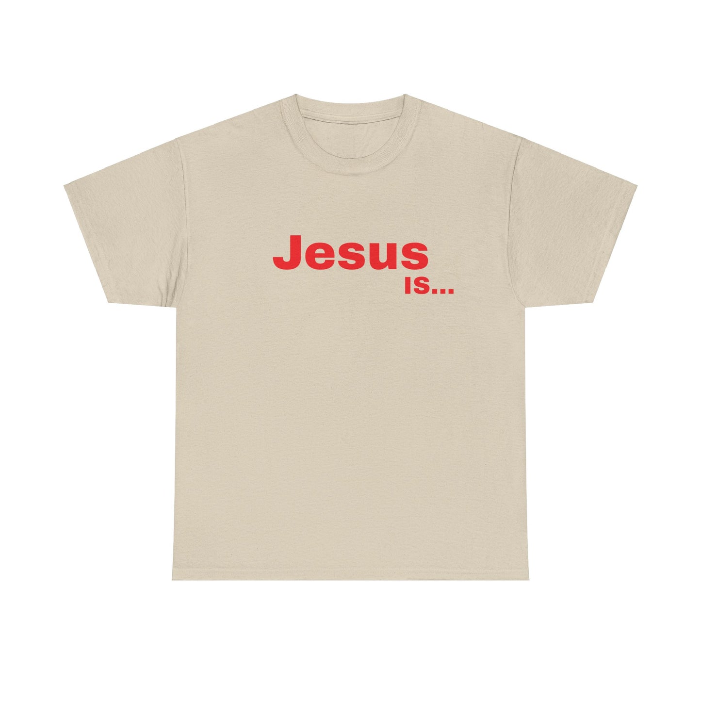 A DRocka Exclusive - Jesus IS… (red)  Unisex Heavy Cotton Tee