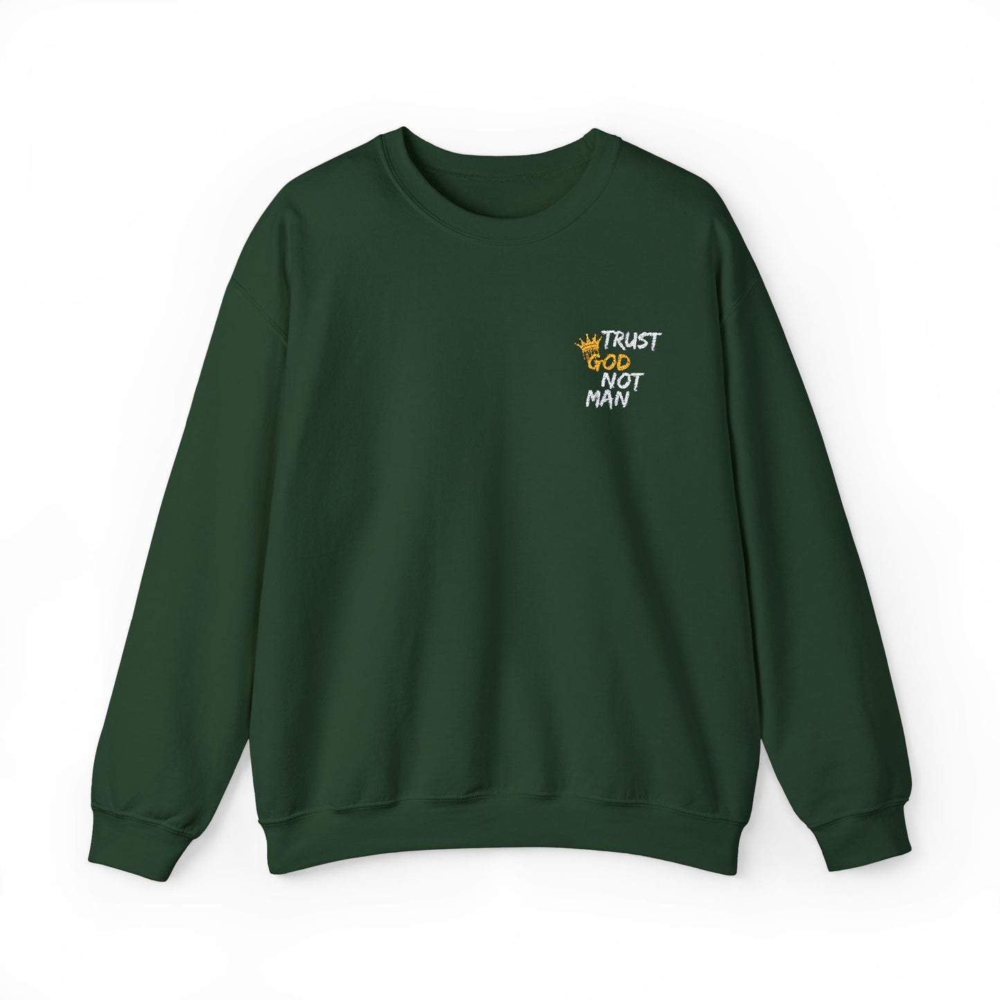 A Trust God Not Man Unisex Heavy Blend™ Crewneck Sweatshirt