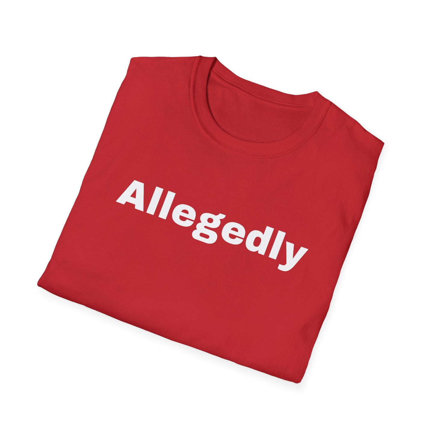 ALLEGEDLY - a Unisex Softstyle T-Shirt - DRocka Style