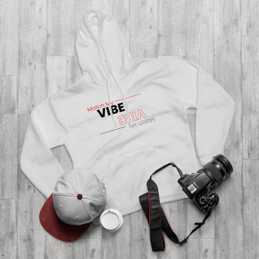 A Match my Vibe 😝 Unisex Pullover Hoodie