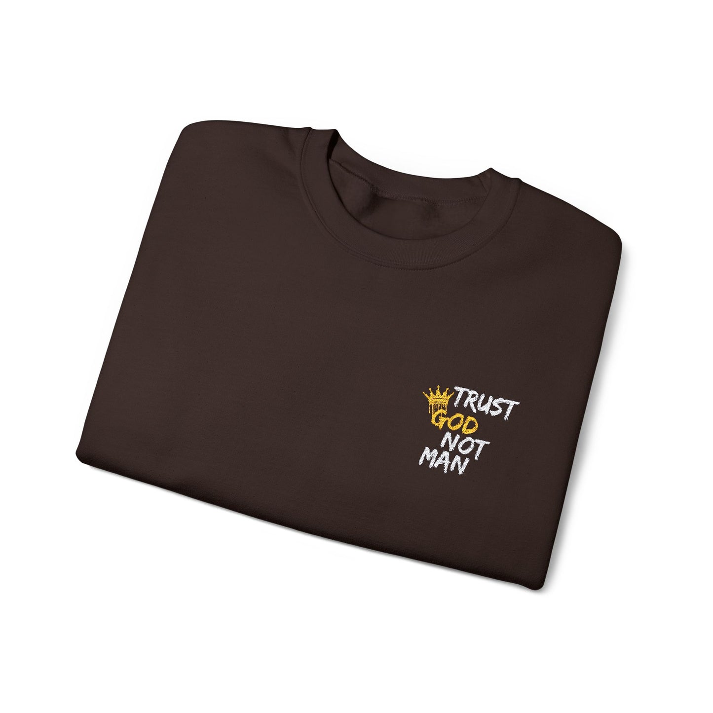 A Trust God Not Man Unisex Heavy Blend™ Crewneck Sweatshirt