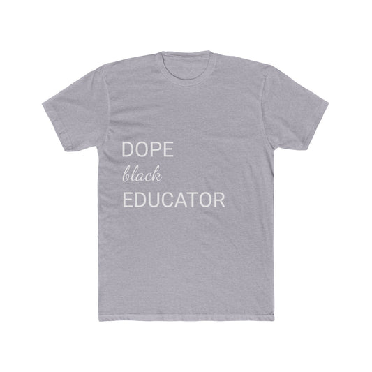 An Educator -  Men's Cotton Crew Tee