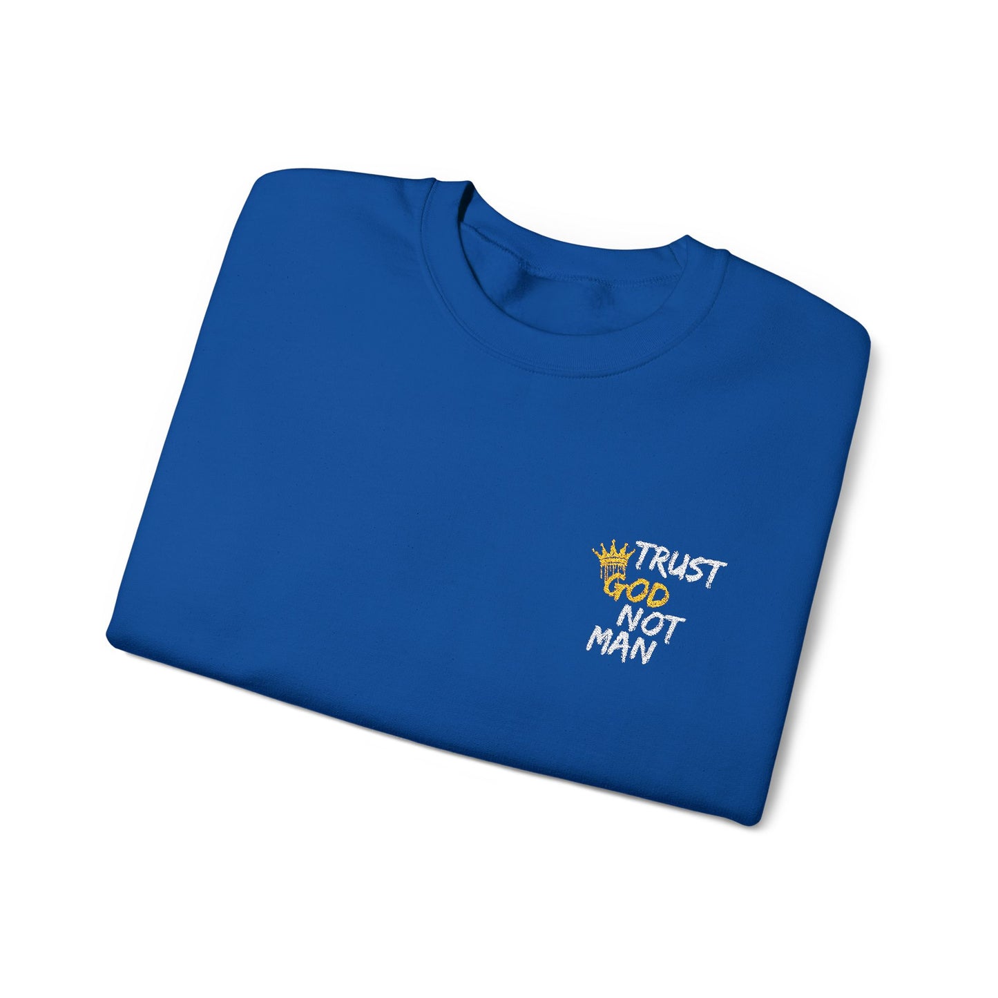 A Trust God Not Man Unisex Heavy Blend™ Crewneck Sweatshirt