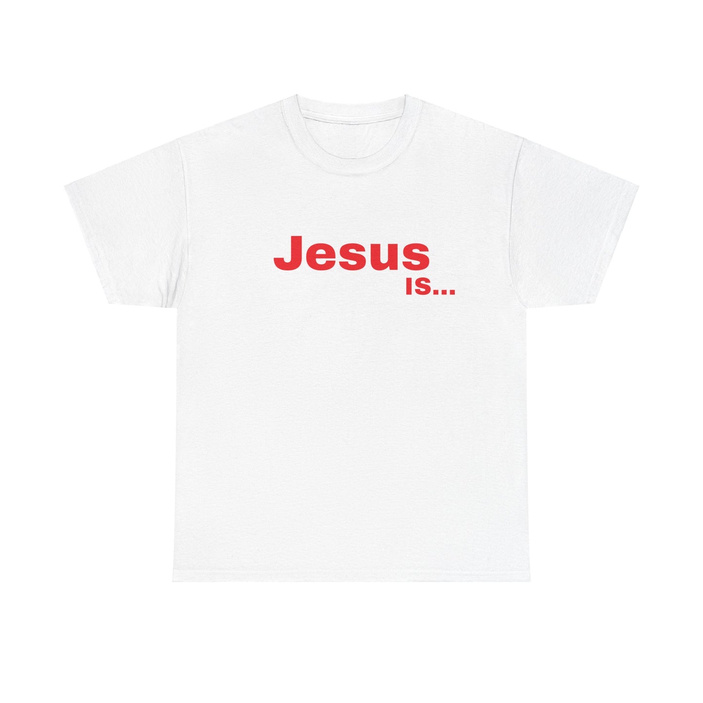 A DRocka Exclusive - Jesus IS… (red)  Unisex Heavy Cotton Tee