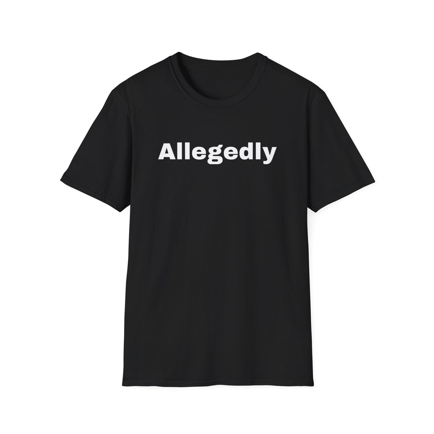 ALLEGEDLY - a Unisex Softstyle T-Shirt - DRocka Style